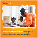 Why it is important to recognize your student’s learning style